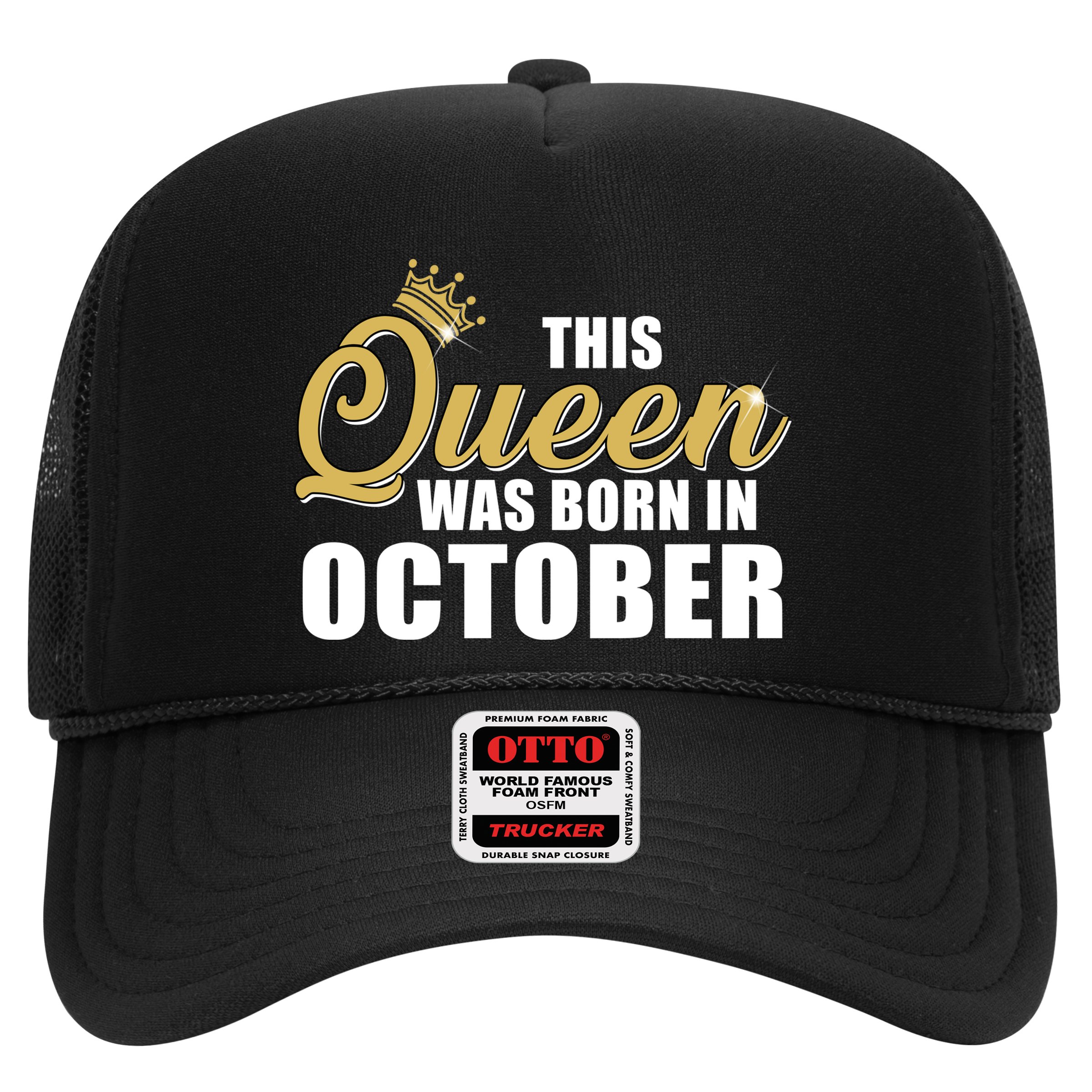 This Queen Was Born In October Hat