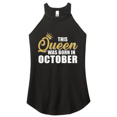 This Queen Was Born In October Women's Perfect Tri Rocker Tank