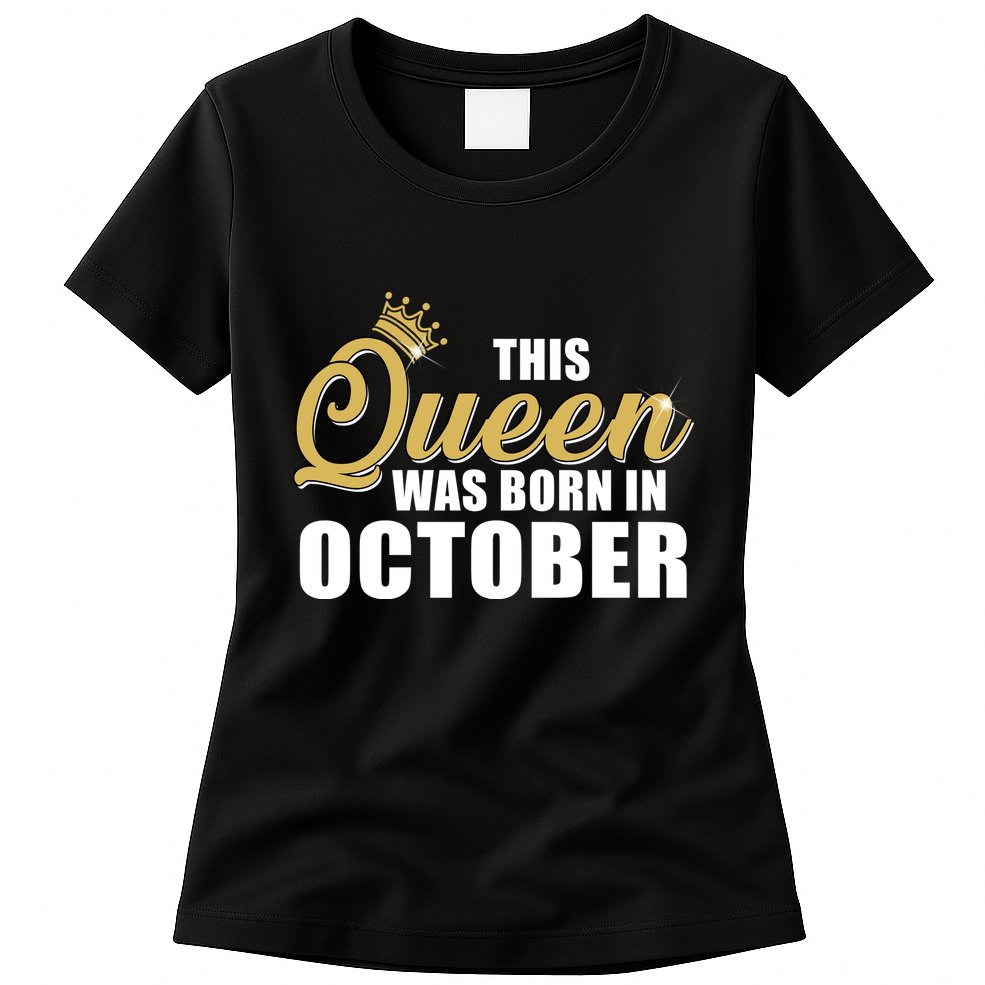This Queen Was Born In October Womens T-Shirt