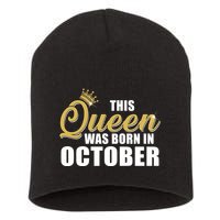 This Queen Was Born In October Short Acrylic Beanie