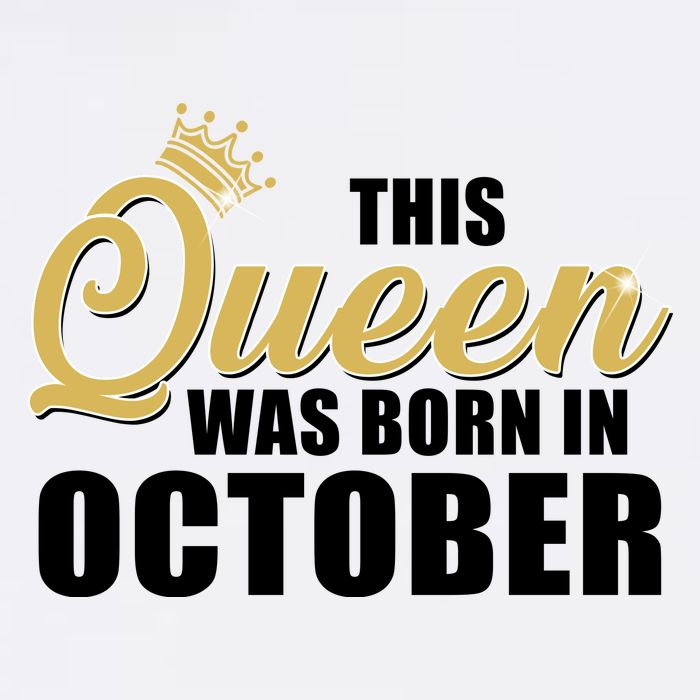 This Queen Was Born In October Garment-Dyed Sweatshirt