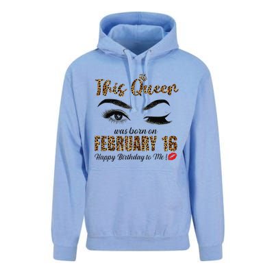 This Queen Was Born In February 16th Happy Birthday To Me Unisex Surf Hoodie