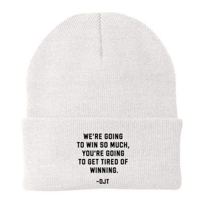 Trump Quotes WeRe Going To Win So Much Tired Of Winning Knit Cap Winter Beanie