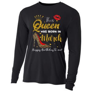 This Queen Was Born In March Happy Birthday Cooling Performance Long Sleeve Crew