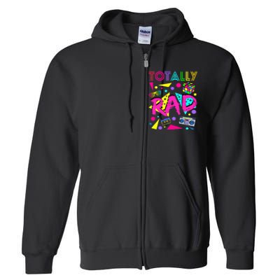 Totally Rad 1980s Vintage Eighties Party Full Zip Hoodie