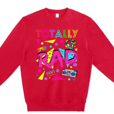 Totally Rad 1980s Vintage Eighties Party Premium Crewneck Sweatshirt