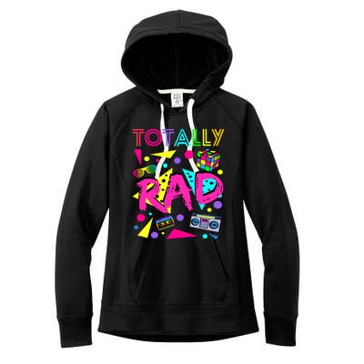 Totally Rad 1980s Vintage Eighties Costume Party Women's Fleece Hoodie