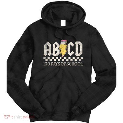 Teachers Rock 100 Days Of School Abcd 100th Day Tie Dye Hoodie