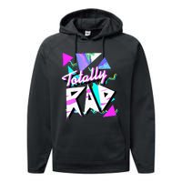 Totally Rad 1980s Vintage Eighties Costume Party Funny 80S Performance Fleece Hoodie