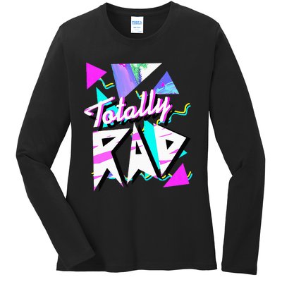 Totally Rad 1980s Vintage Eighties Costume Party Funny 80S Ladies Long Sleeve Shirt