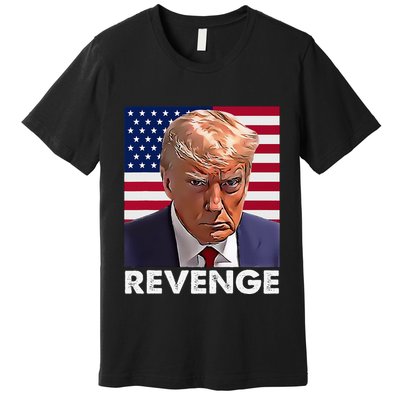Trump Revenge 2024 Flag Presidential Campaign Premium T-Shirt