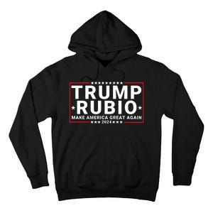 Trump Rubio 2024 Make America Great Again Tall Hoodie