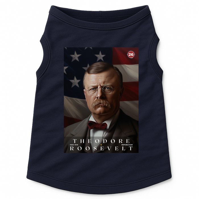 Theodore Roosevelt 26th President Of The United States Portrait Doggie Tank
