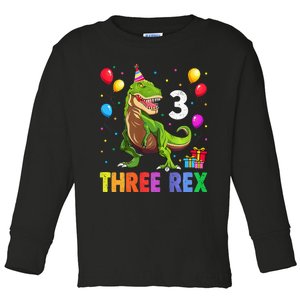 Three Rex 3rd Birthday Third Dinosaur 3 Year Old Toddler Long Sleeve Shirt