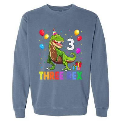 Three Rex 3rd Birthday Third Dinosaur 3 Year Old Garment-Dyed Sweatshirt