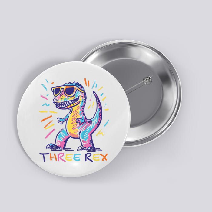 Three Rex 3rd Birthday Gifts Third Dinosaur Boy 3 Years Old Button