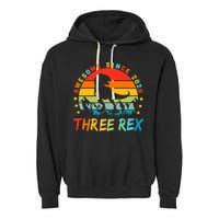 Three Rex 3rd Birthday Third Dinosaur 3 Year Old Garment-Dyed Fleece Hoodie