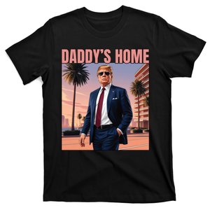 Trump Return 45 47 DaddyS Home Funny Maga Trump 2024 T-Shirt