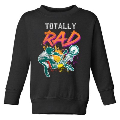 Totally Rad 80s Bmx Bike Vintage Racing Biking Cycling Gift Toddler Sweatshirt