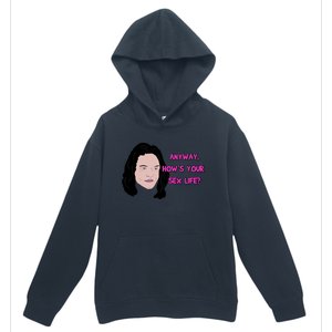 The Room Anyway How&X27;S Your Sex Life Urban Pullover Hoodie