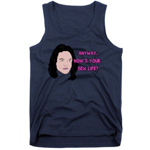 The Room Anyway How&X27;S Your Sex Life Tank Top