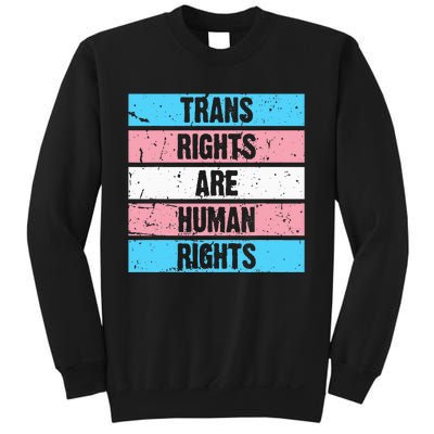 Tran Rights Are Human Rights Lgbt Flag Gay Sweatshirt