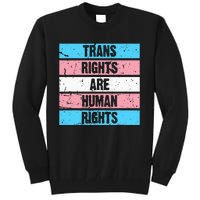 Tran Rights Are Human Rights Lgbt Flag Gay Tall Sweatshirt