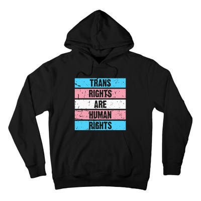 Tran Rights Are Human Rights Lgbt Flag Gay Tall Hoodie