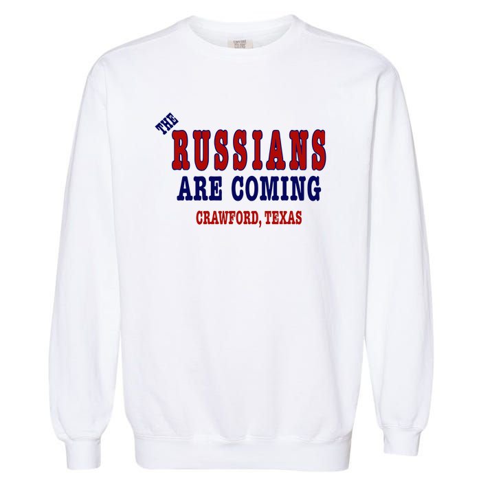 The Russians Are Coming Crawford Texas Garment-Dyed Sweatshirt