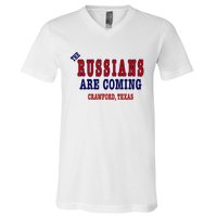 The Russians Are Coming Crawford Texas V-Neck T-Shirt