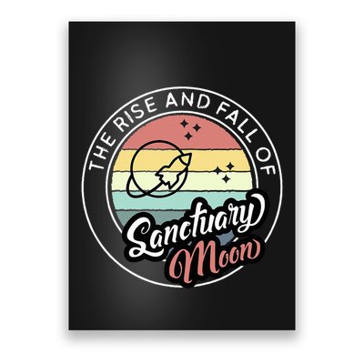 The Rise And Fall Of Sanctuary Moon Poster