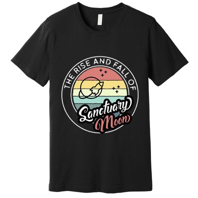 The Rise And Fall Of Sanctuary Moon Premium T-Shirt