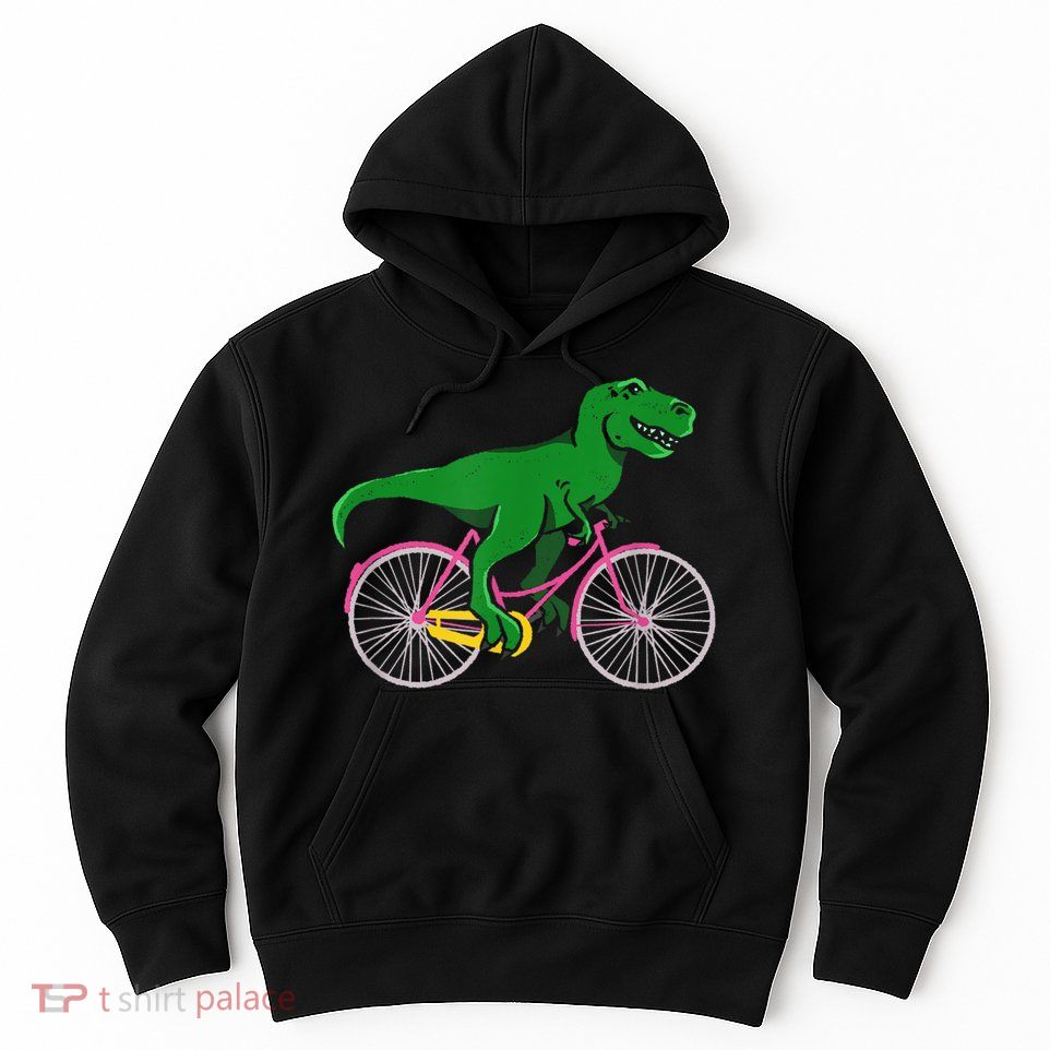 TRex Riding A Bike Funny Trex Dinosaur Bicycle Rider Hoodie