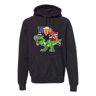 Trump Riding A Dinosaur TRex Funny Merica Patriotic July 4th Premium Hoodie