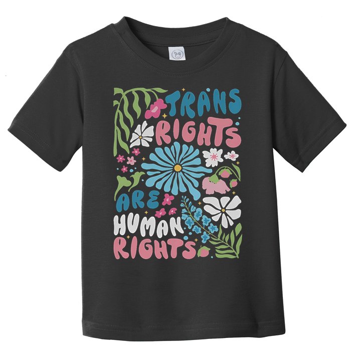 Transg Right Are Human Rights Boho Flower Pride Month Toddler T-Shirt