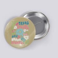 Transg Right Are Human Rights Boho Flower Pride Month Button