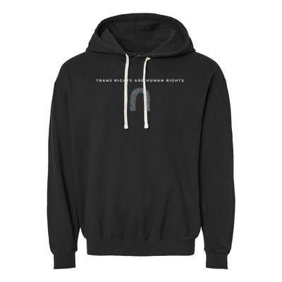 Trans Rights Are Human Rights Subtle Pride Flag Transgender Garment-Dyed Fleece Hoodie