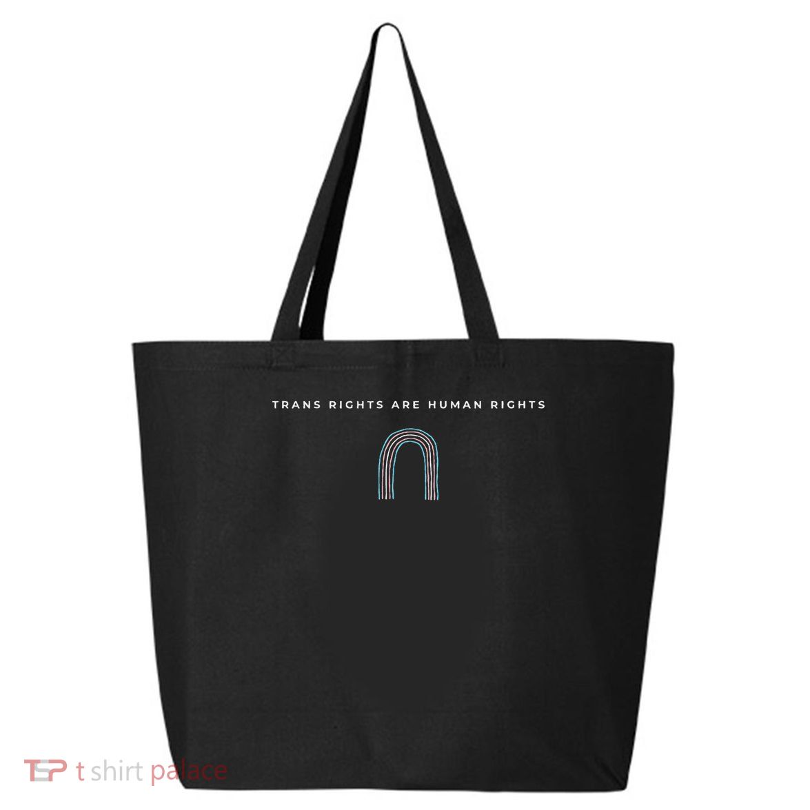 Trans Rights Are Human Rights Subtle Pride Flag Transgender 25L Jumbo Tote