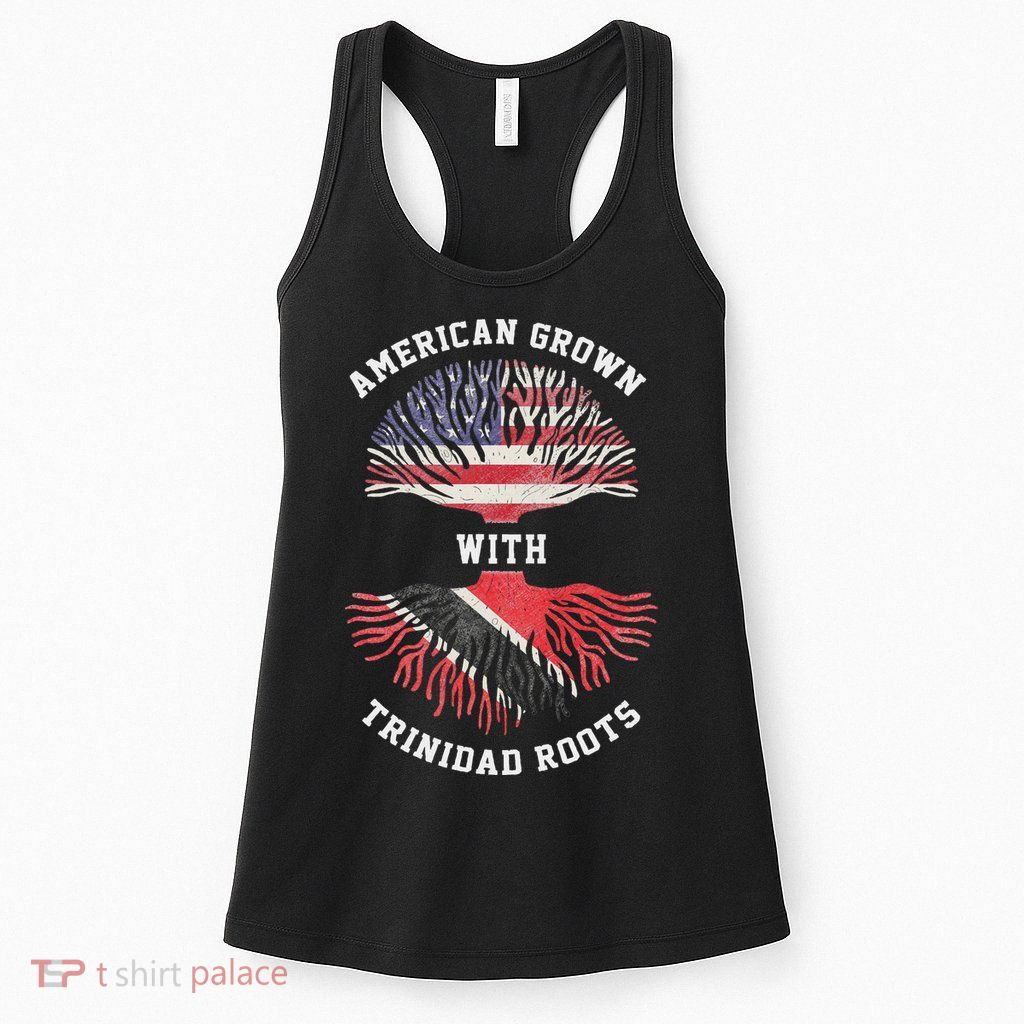 Trinidad Roots American Grown Trinidad Gift Womens Tank Top