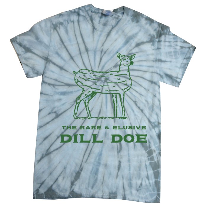 The Rare And Elusive Dill Doe Tie-Dye T-Shirt