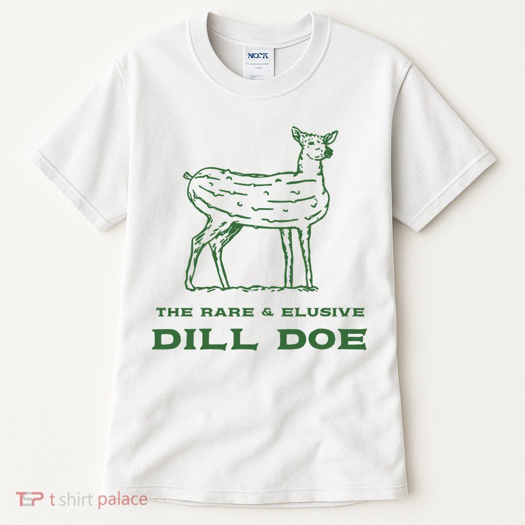 The Rare And Elusive Dill Doe Tall T-Shirt