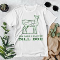 The Rare And Elusive Dill Doe Premium T-Shirt