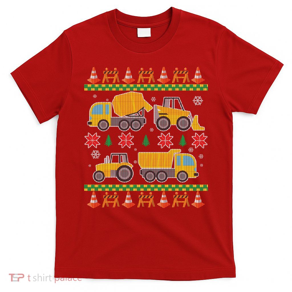 Tractors And Bulldozers Ugly Christmas Sweater T-Shirt