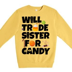 Trade My Sister For Candy Premium Crewneck Sweatshirt