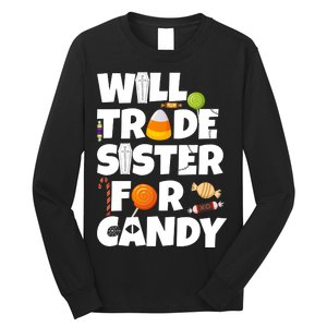 Trade My Sister For Candy Long Sleeve Shirt