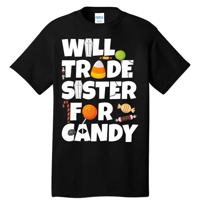 Trade My Sister For Candy Tall T-Shirt