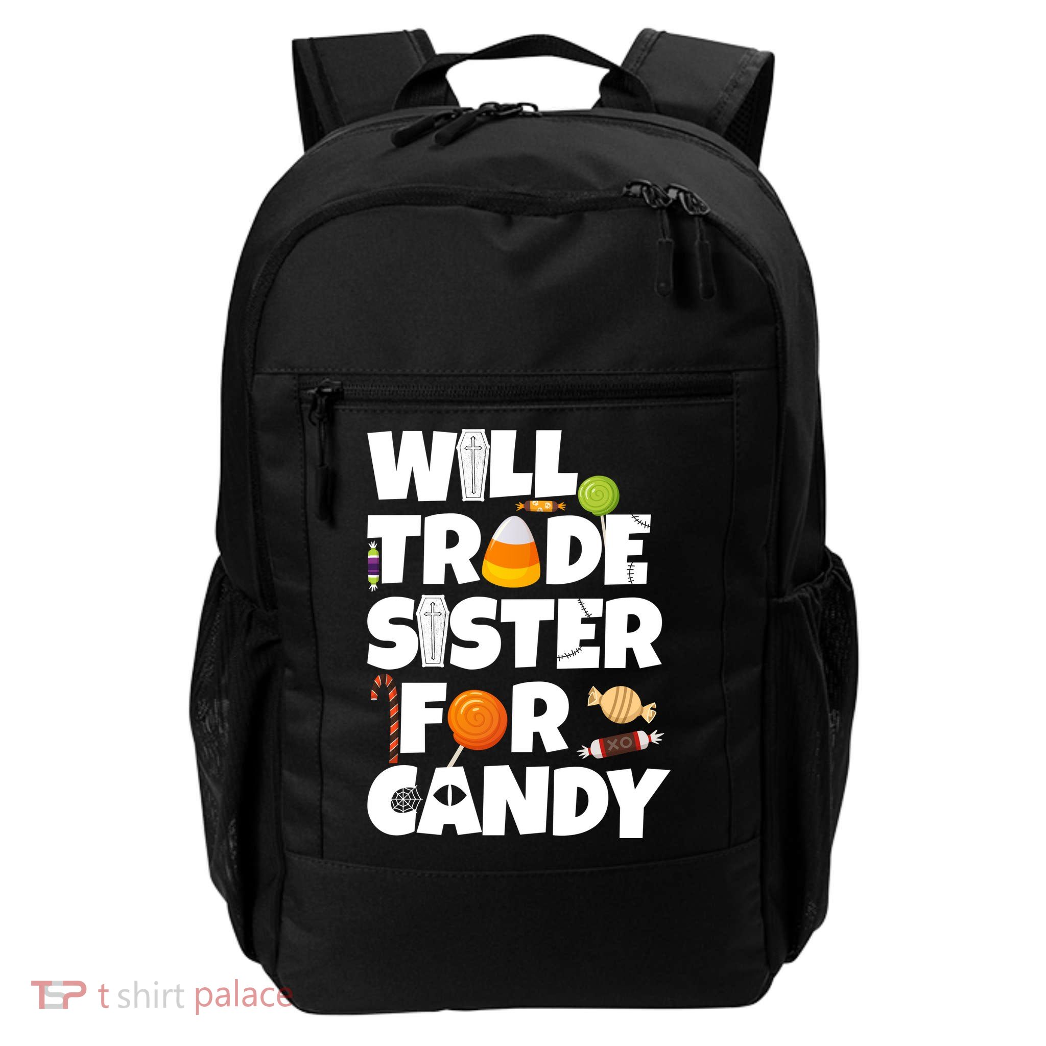 Trade My Sister For Candy Daily Commute Backpack