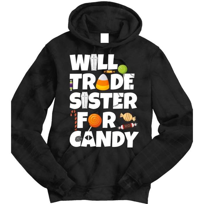 Trade My Sister For Candy Tie Dye Hoodie