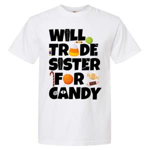 Trade My Sister For Candy Garment-Dyed Heavyweight T-Shirt