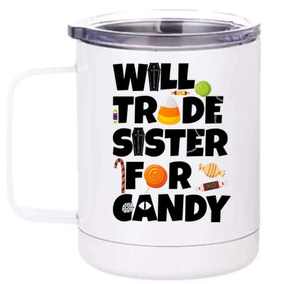 Trade My Sister For Candy 12 oz Stainless Steel Tumbler Cup